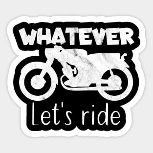 Motorcycle whatever Sticker